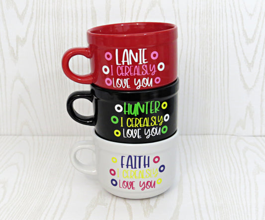 Cereal Mug - Personalized Cerealsly Love You Kids Cereal Bowl - Kids Mug Gift - Cereal Bowl Gift - Girls Cereal Bowl - Easter Gift - Saint Patricks