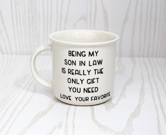 Being My Son In Law Coffee Mug - Son In Law Birthday Gift - Gift For Him - Birthday Present