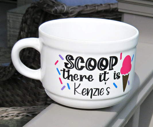 Personalized Ice Cream Bowl –Scoop There it is - Colorful Cereal Mug with Handle – Oversized Custom