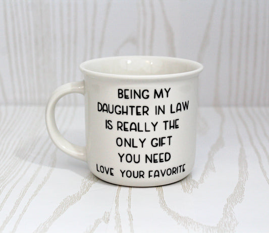 Being My Daughter In Law Coffee Mug - Daughter In Law Birthday Gift - Gift For Her - Birthday