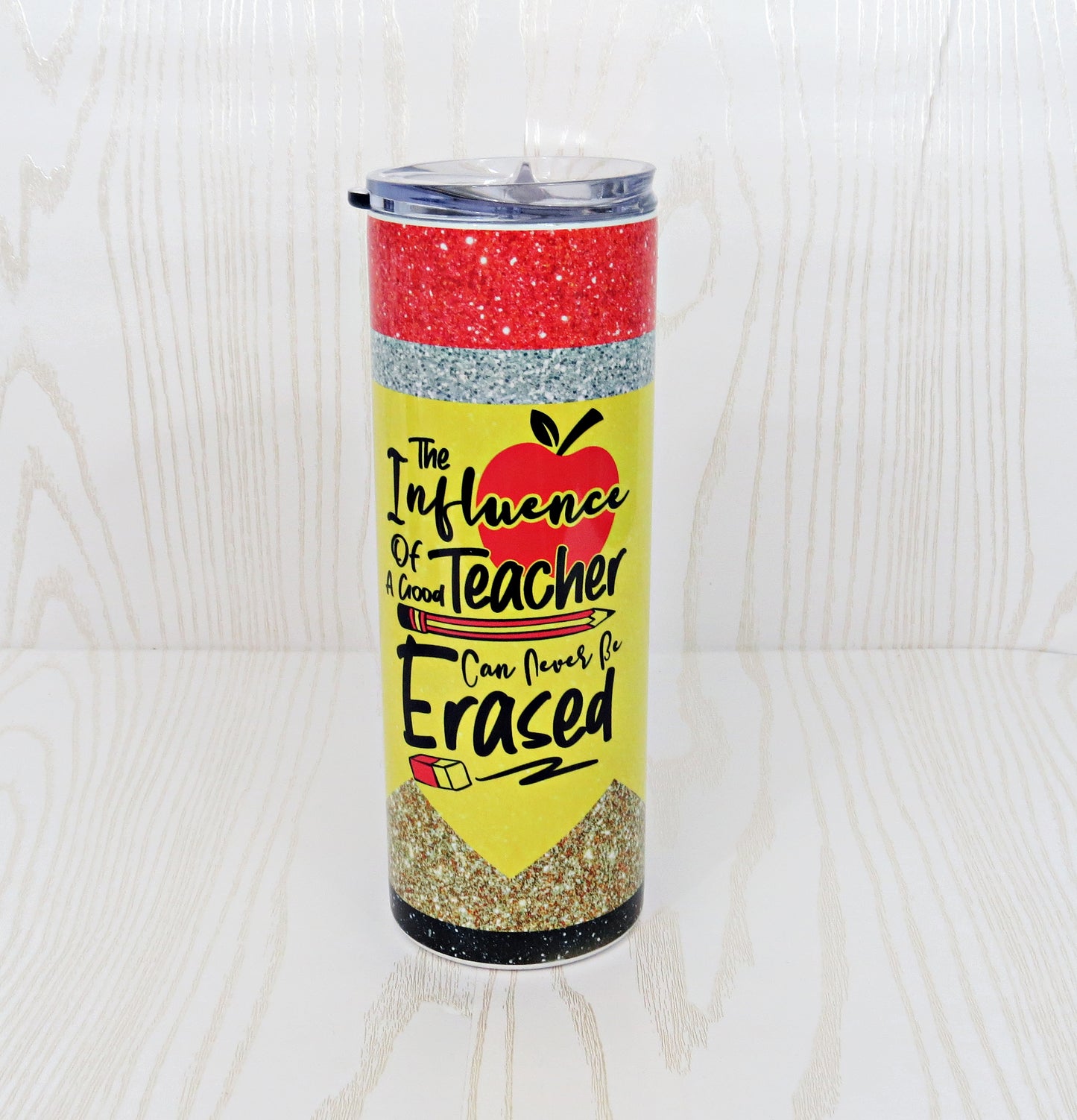 20 oz Stainless Steel The Influence of a Good Teacher Can Never Be Erased Pencil Tumbler - Teacher Appreciation Week Tumbler Gift - Custom End of School Year Gift