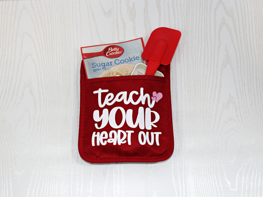 Teach Your Heart Out Teacher Potholder With Spatula! - Potholder Teacher Gift - Oven Mitt Teacher Gift